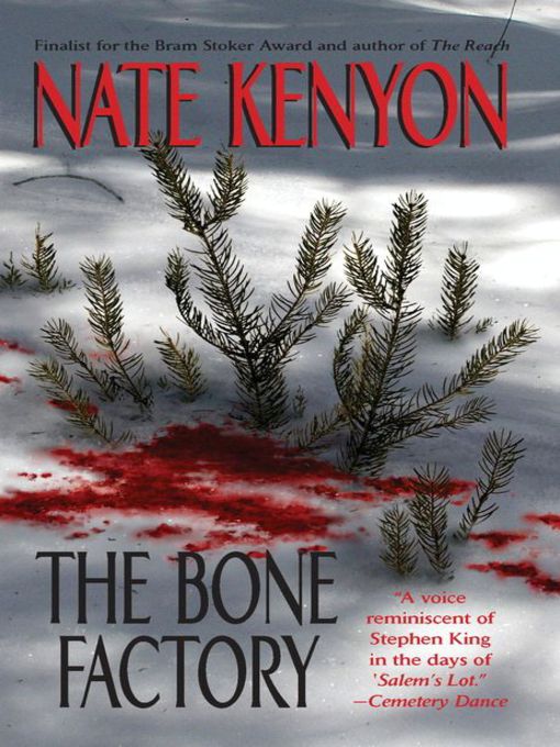 Title details for The Bone Factory by Nate Kenyon - Available